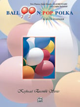 Balloon Pop Polka-2 Pianos/8 Hands piano sheet music cover